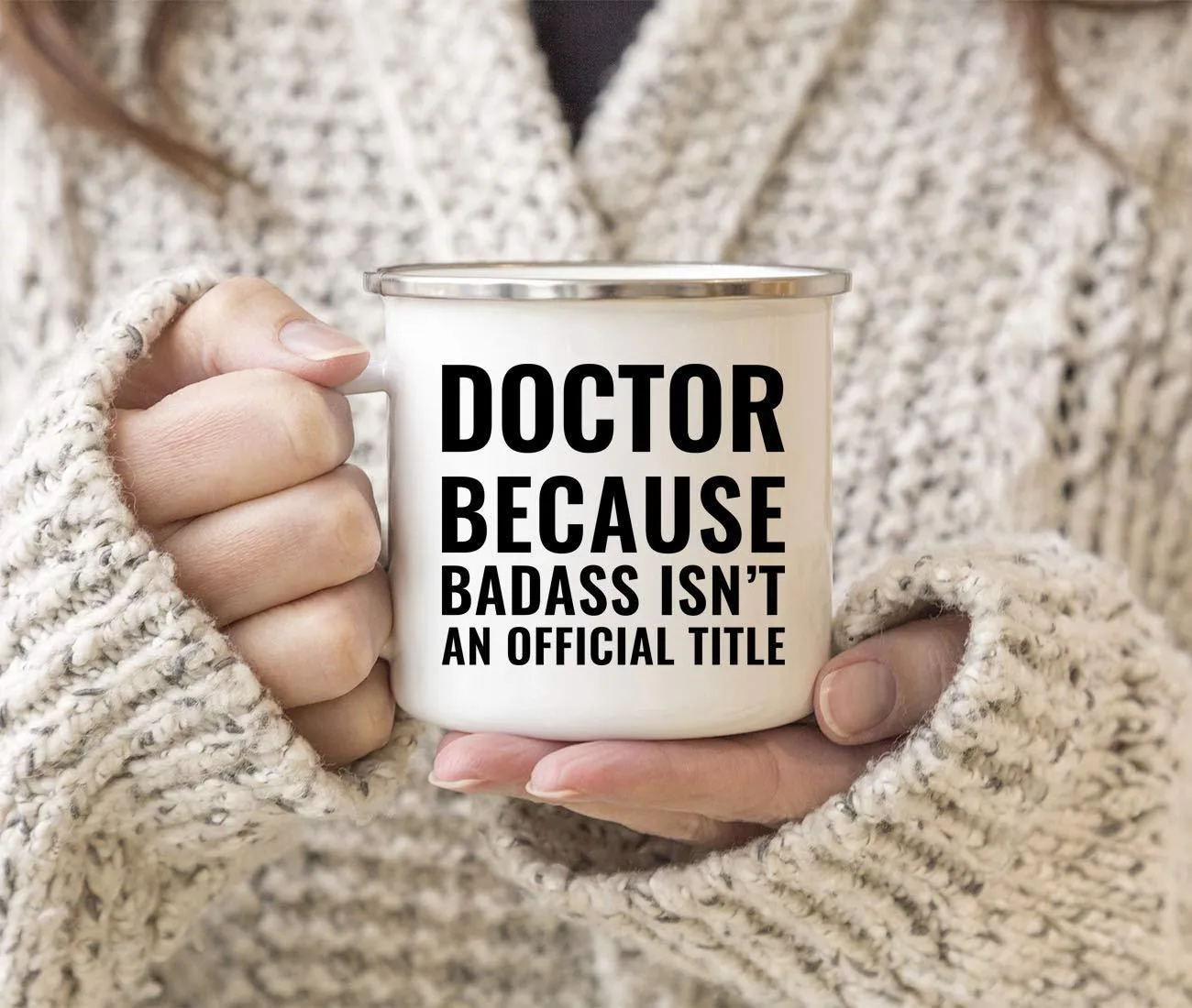 Campfire Enamel Mug Gift, Doctor Because Badass Isn't an Official Title