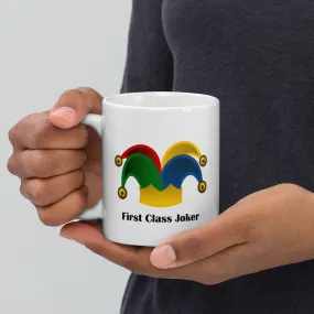 First Class Joker White glossy mug