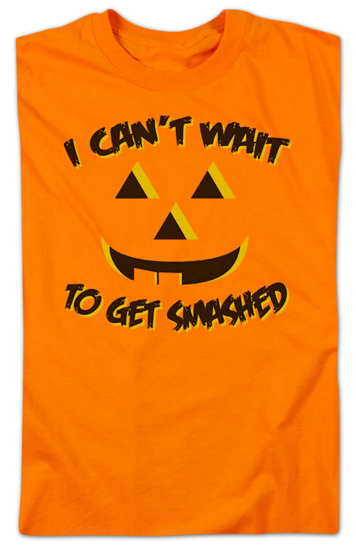 I Can't Wait To Get Smashed T-Shirt