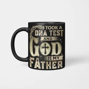 I Took A Dna Test And God Is My Father, Christian Mug, Religious Mug, Jesus Mug, Faith Mug