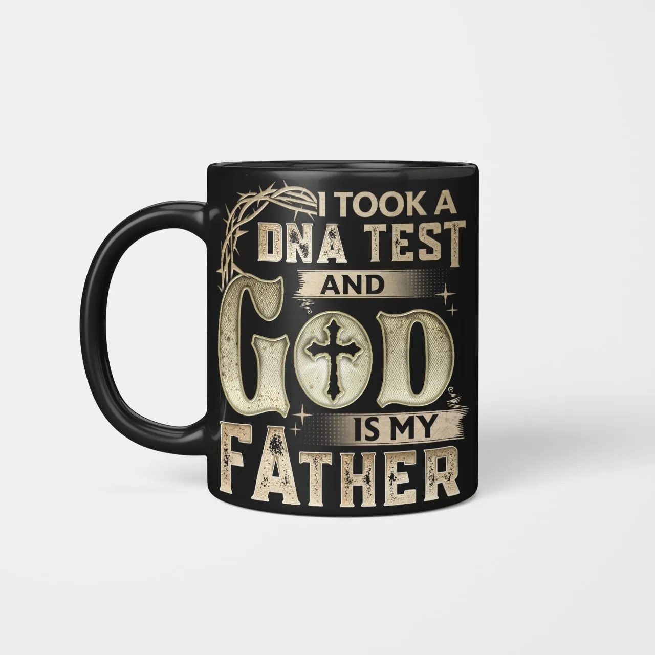 I Took A Dna Test And God Is My Father, Christian Mug, Religious Mug, Jesus Mug, Faith Mug