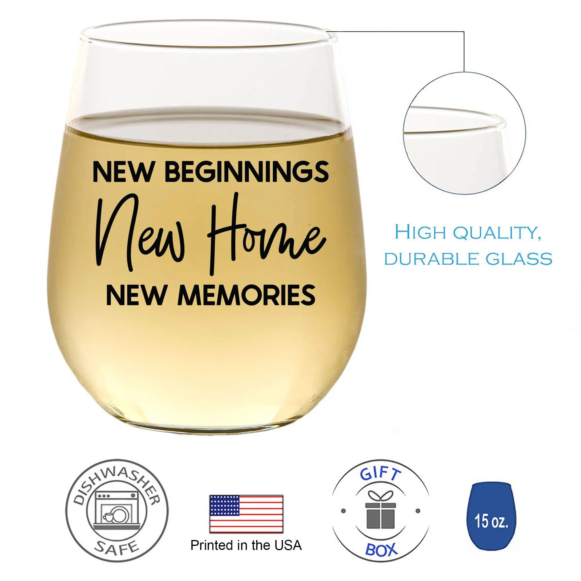 New Beginnings New Home New Memories - Wine Glass