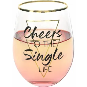 Single Life 18 oz Stemless Wine Glass