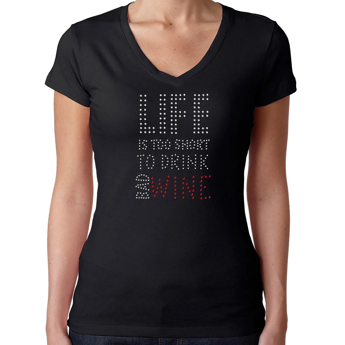 Womens T-Shirt Rhinestone Bling Black Fitted Tee Life too Short Drink Bad Wine